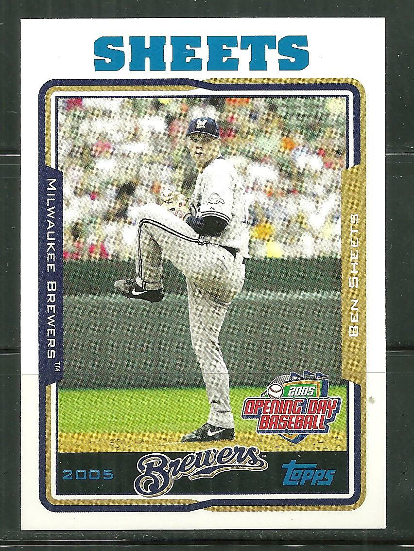 2005 TOPPS OPENING DAY BEN SHEETS #115