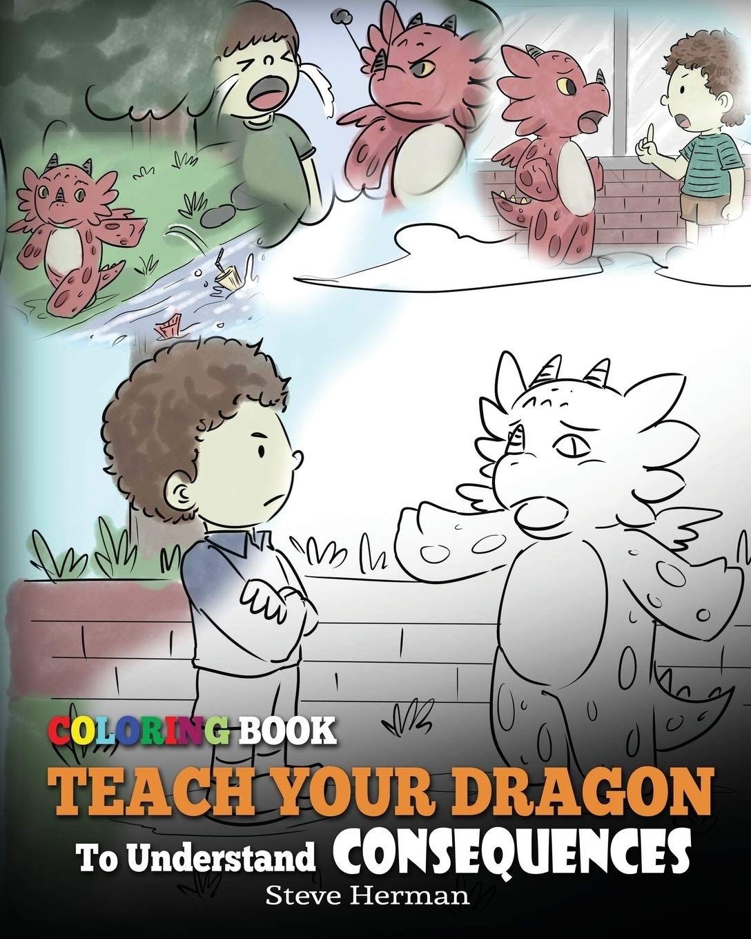 Coloring Book Teach Your Dragon To Understand Consequences: Volu