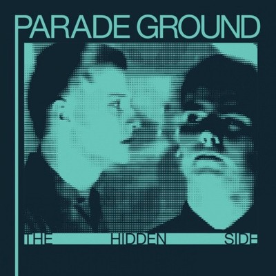 PARADE GROUND The Hidden Side LP NEW VINYL Dark Entries 