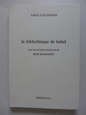 Jorge Luis Borges, René Bonargent - La bibliothèque de Babel / éd. Indifférences - Photo 1/4