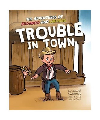 The Adventures of Bugaboo and Ladybug: Trouble in Town, Jewel Sweeney