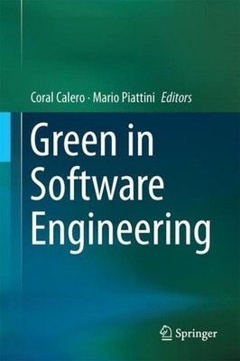 Green in Software Engineering Coral Calero