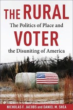 Daniel M. Shea Nicholas F. Jacobs The Rural Voter (Hardback) (UK IMPORT)