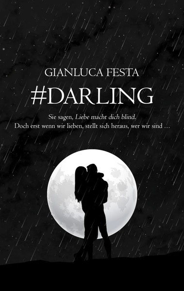 #Darling | Gianluca Festa | Taschenbuch | 204 S. | Deutsch | 2023-image