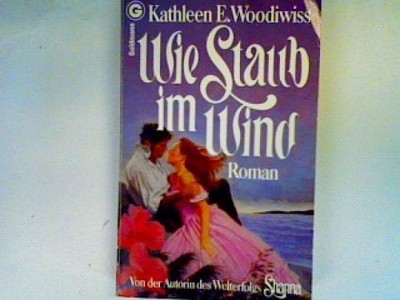 Wie Staub im Wind Woodiwiss, Kathleen E.: