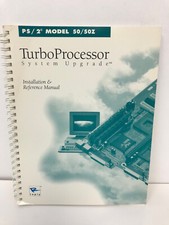 REPLY TURBOPROCESSOR SYSTEM UPGRADE PS/2 50/50Z INSTALLATION REFERENCE MANUAL