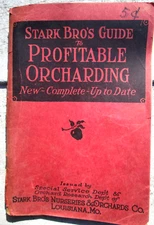 1938 Stark's New Guide to Profitable Orcharding Stark Bro's Nurseries SSPB