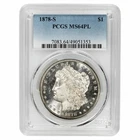 1878-S PCGS MS64PL MORGAN SILVER DOLLAR PROOFLIKE