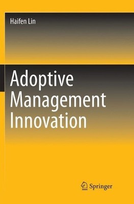 Adoptive Management Innovation - 9789811339820