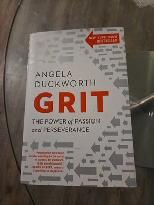 Grit: The Power of Passion and Perseverance by Duckworth, Angela