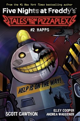 Five Nights at Freddy's: Tales from the Pizzaplex 02: Happs | Cawthon (u. a.)