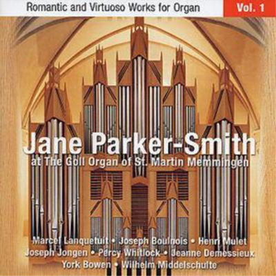 Jane Parker-Smith Romantic and Virtuoso Works for Organ (CD) Album