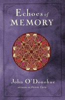 Echoes Of Memory | John O'donohue | Taschenbuch | Kartoniert / Broschiert | 2011