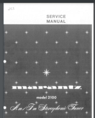 Marantz Model AM FM 2100 Stereophonic Tuner Service Manual 28 pages comb bound