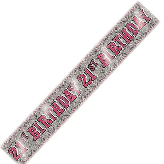 Happy 21st Birthday Silver Pink 2.6m foil Banner Party Decor Holographic