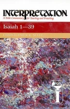 Isaiah 1-39: Interpretation by Christopher R. Seitz (English) Hardcover Book