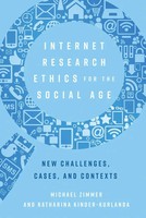 Internet Research Ethics For The Social Age New Challenges, Cases, And Contexts