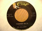 CUCA 45 RECORD J1274/CAL CALLAWAY/YOU'RE THE ONLY STAR/TENNESSEE WALTZ/ EX — photo 1