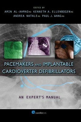 PACEMAKERS AND IMPLANTABLE CARDIOVERTER DEFIBRILLATORS: AN By Amin Al-ahmad VG