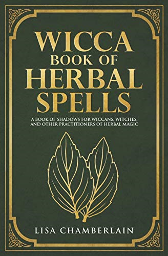 Wicca Book of Herbal Spells: A Beginner?s Book of... - Chamberlain, Lisa