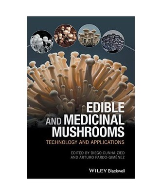Edible and Medicinal Mushrooms, Diego Cunha Zied