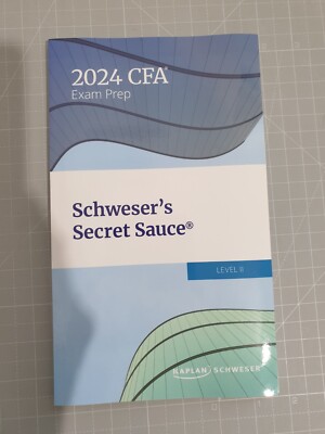 Kaplan 2024 CFA Exam Prep Schweser's Secret Sauce Level II