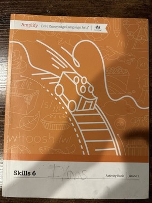 Amplify Core Knowledge Language Arts Grade 1 Skills 6 Activity Book