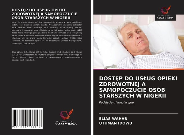 Elias Wahab (U. A.) | Dost¿P DO Us¿Ug Opieki Zdrowotnej A Samopoczucie OsÓB...-image