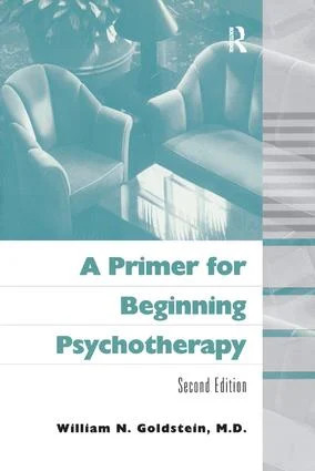 Primer for Beginning Psychotherapy - 2nd Edition