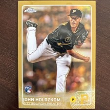 2015 Topps Chrome John Holdzkom Gold /50 Refractor Rookie Card #128 NM-MT 🔥⚾️