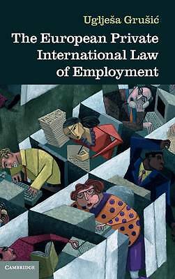 The European Private International Law of Employment Grušić Hardback