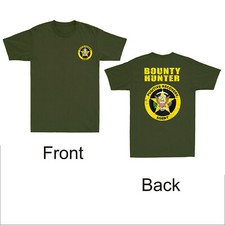 Bounty Hunter Fugitive Recovery Agent Bail Bondsman Duty Front Back T-Shirt