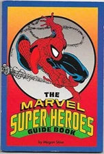 The Marvel Super Heroes Guide Book - Paperback By Megan Stine - GOOD