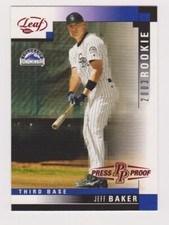 2003 Leaf Jeff Baker Press Proof Rookie card #282 Colorado Rockies NM or Better