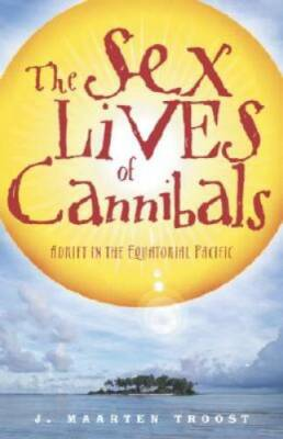 #ad The Sex Lives of Cannibals: Adrift in the Equatorial Pacific VERY GOOD $4.71