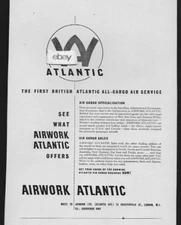 AIRWORK ATLANTIC CARGO SERVICE DC-4'S THE FIRST BRITISH ALL CARGO AIR SERVICE AD