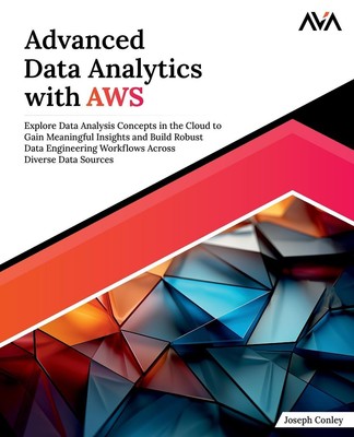 Advanced Data Analytics with AWS | Joseph Conley | Taschenbuch | Englisch | 2024