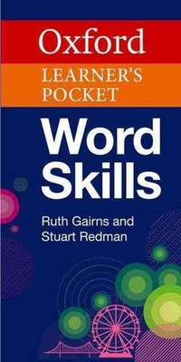 Oxford Learner's Pocket Word Skills: Pocket-sized, topic-based English vocabular