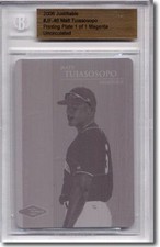 2006 Matt Tuiasosopo Rookie Printing Press Plate RC BGS 1/1