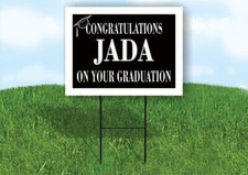 JADA CONGRATULATIONS GRADUATE 18 in x 24 in Yard Sign Road Sign with Stand
