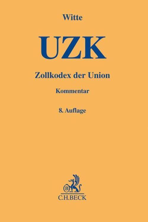 Thumbnail - Zollkodex Der Union (uzk) | Peter Witte | Buch | Gelbe