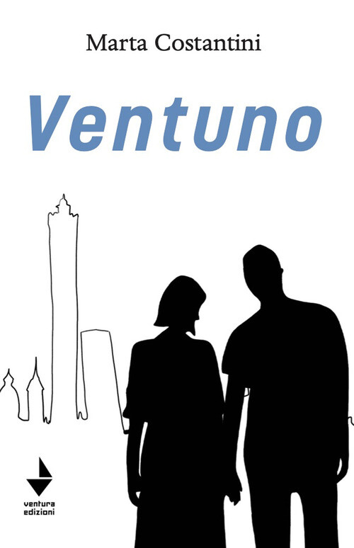 Ventuno - Marta Costantini - 2023 - Venturaedizioni (Agatha)