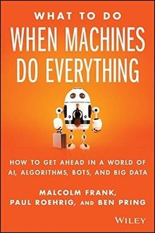What To Do When Machines Do Everything: How to Get ... | Buch | Zustand sehr gut