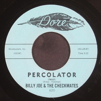 BILLY JOE & CHECKMATES: percolator / round & round & round & round DORE 7''