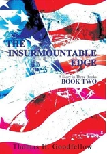 Thomas Goodfellow The Insurmountable Edge Book Two (Hardback)
