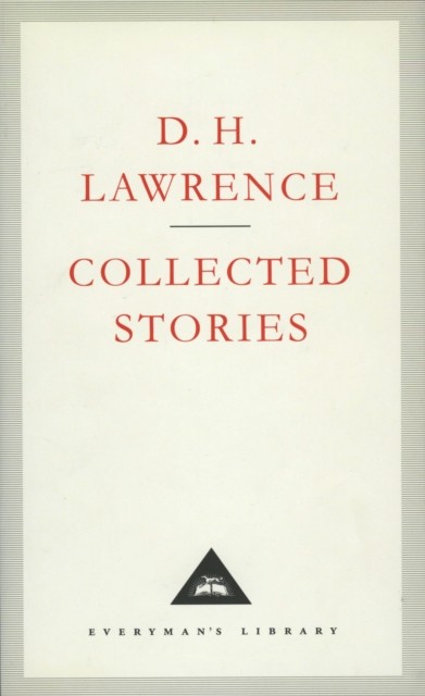 Collected Stories by D H Lawrence (Hardback Book)
