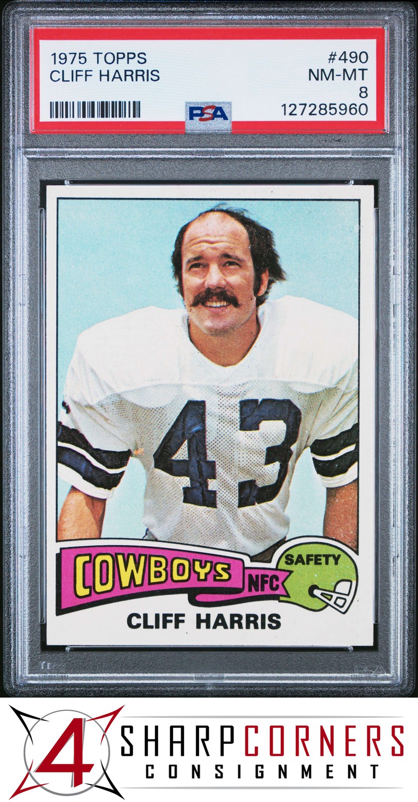 1975 TOPPS #490 CLIFF HARRIS RC COWBOYS HOF PSA 8