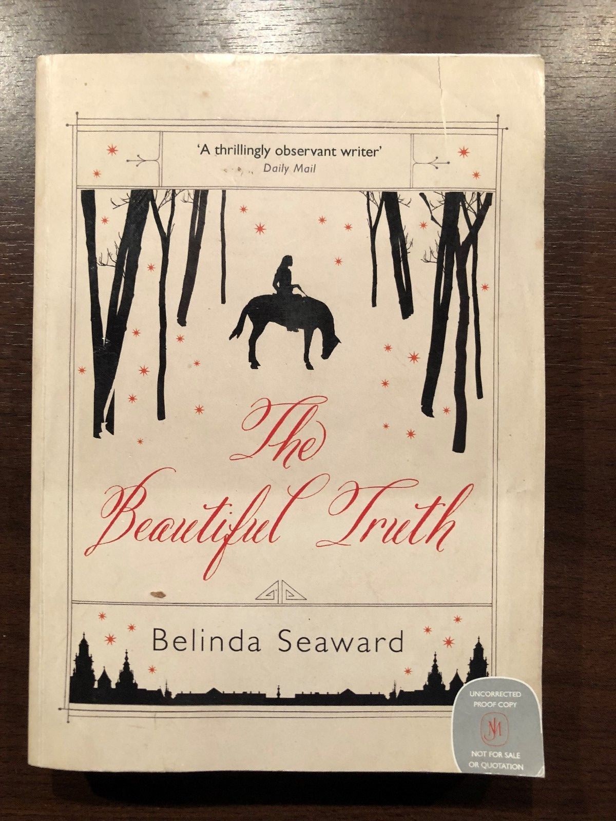 THE BEAUTIFUL TRUTH by BELINDA SEAWARD - HODDER - P/B - *PROOF*
