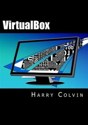 Virtualbox : An Ultimate Guid on Virtualization With Virtualbox, Paperback by...