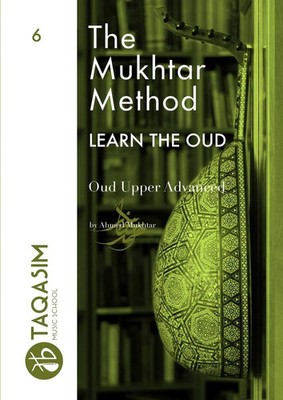 Ahmed Mukhtar | The Mukhtar Method - Oud Upper Advanced | Taschenbuch | Englisch
